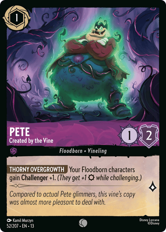 Pete - Created by the Vine 052/207 — Disney Lorcana Attack of the Vine! non-foil English card